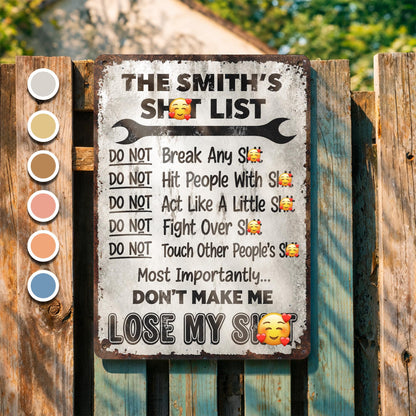 Our List With Wrench Graphic Don't Make Me Lose My Shit - Personalized Metal Sign - FAM1384_MSIGN