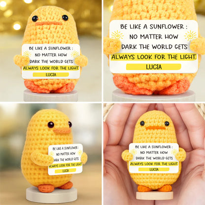 Be Like A Sunflower Always Look For The Light