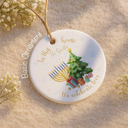 In This House We Celebrate Love Menorah And Christmas Tree