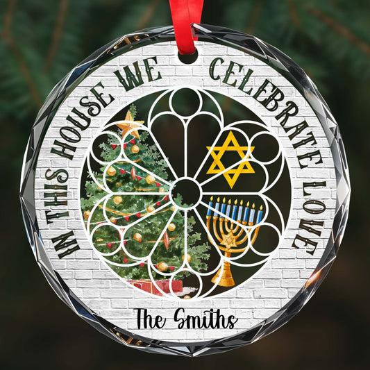 In This House We Celebrate Love Christmas And Hanukkah Ornament