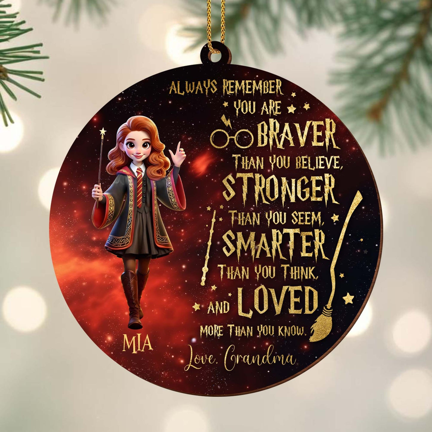 Braver Stronger Smarter Loved Wizard Girl Inspirational Ornament