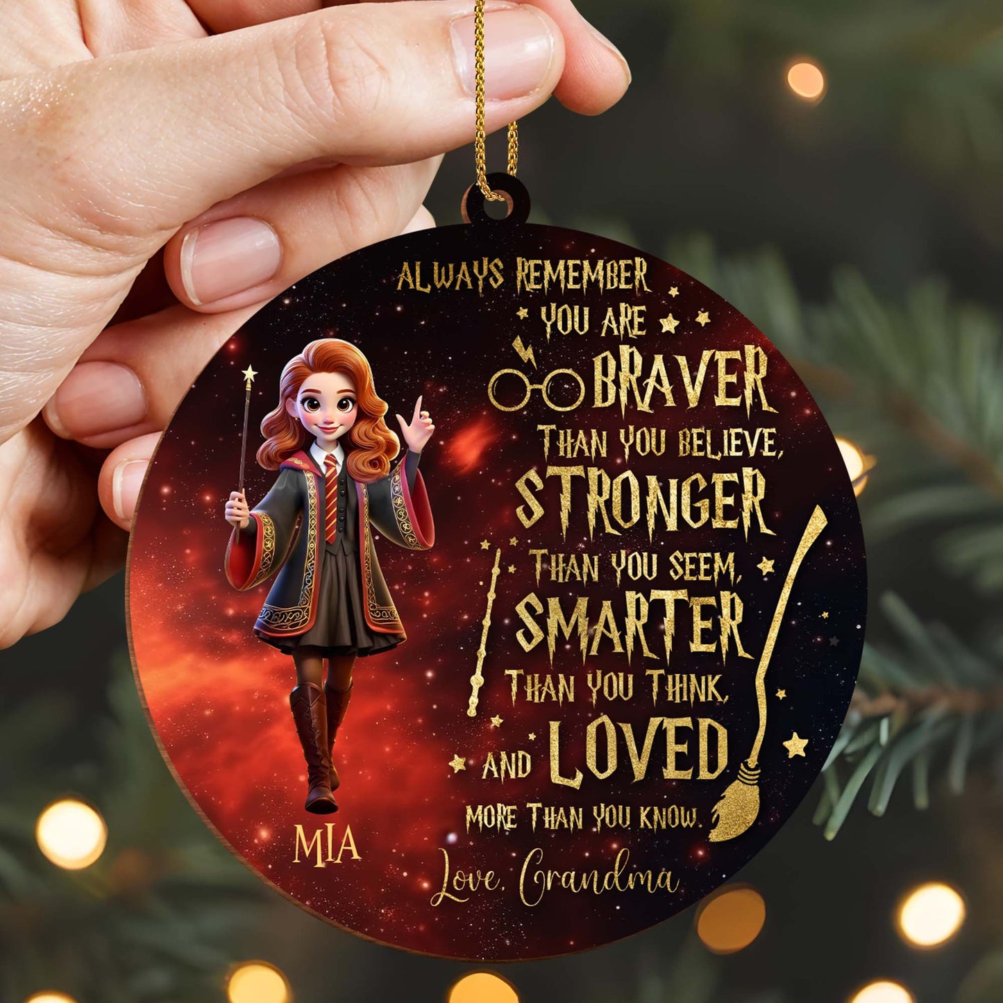 Braver Stronger Smarter Loved Wizard Girl Inspirational Ornament