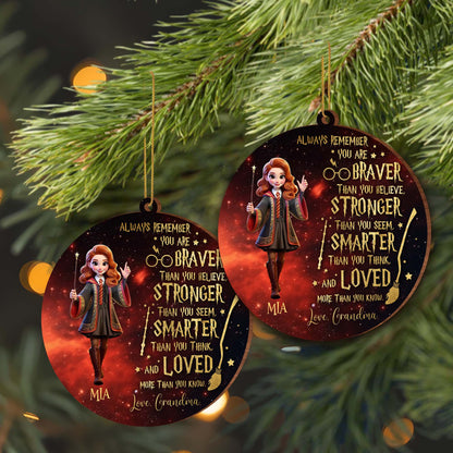 Braver Stronger Smarter Loved Wizard Girl Inspirational Ornament