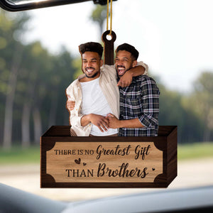 There Is No Greater Gift Than Brothers