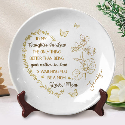 To My Daughter In Law, The Only Thing Better Than Being Your Mother-In-Law, Butterflies and Flowers