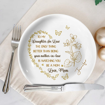 To My Daughter In Law, The Only Thing Better Than Being Your Mother-In-Law, Butterflies and Flowers