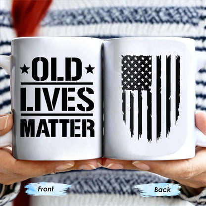 Old Lives Matter, Text and American Flag