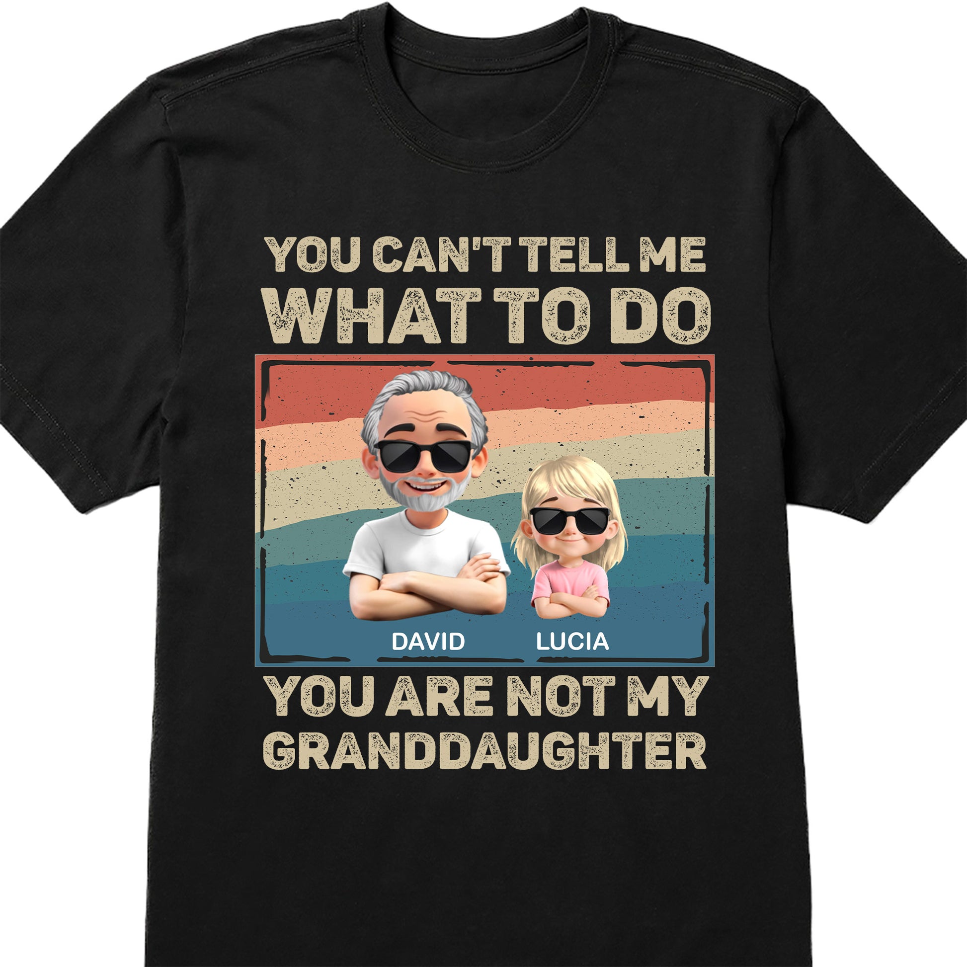 You Can't Tell Me What To Do, You Are Not My Granddaughter, Cartoon Characters and Sunglasses
