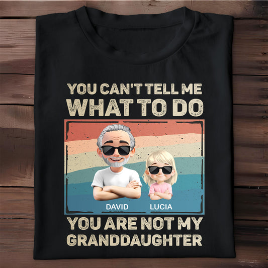 You Can't Tell Me What To Do, You Are Not My Granddaughter, Cartoon Characters and Sunglasses
