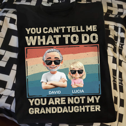 You Can't Tell Me What To Do, You Are Not My Granddaughter, Cartoon Characters and Sunglasses