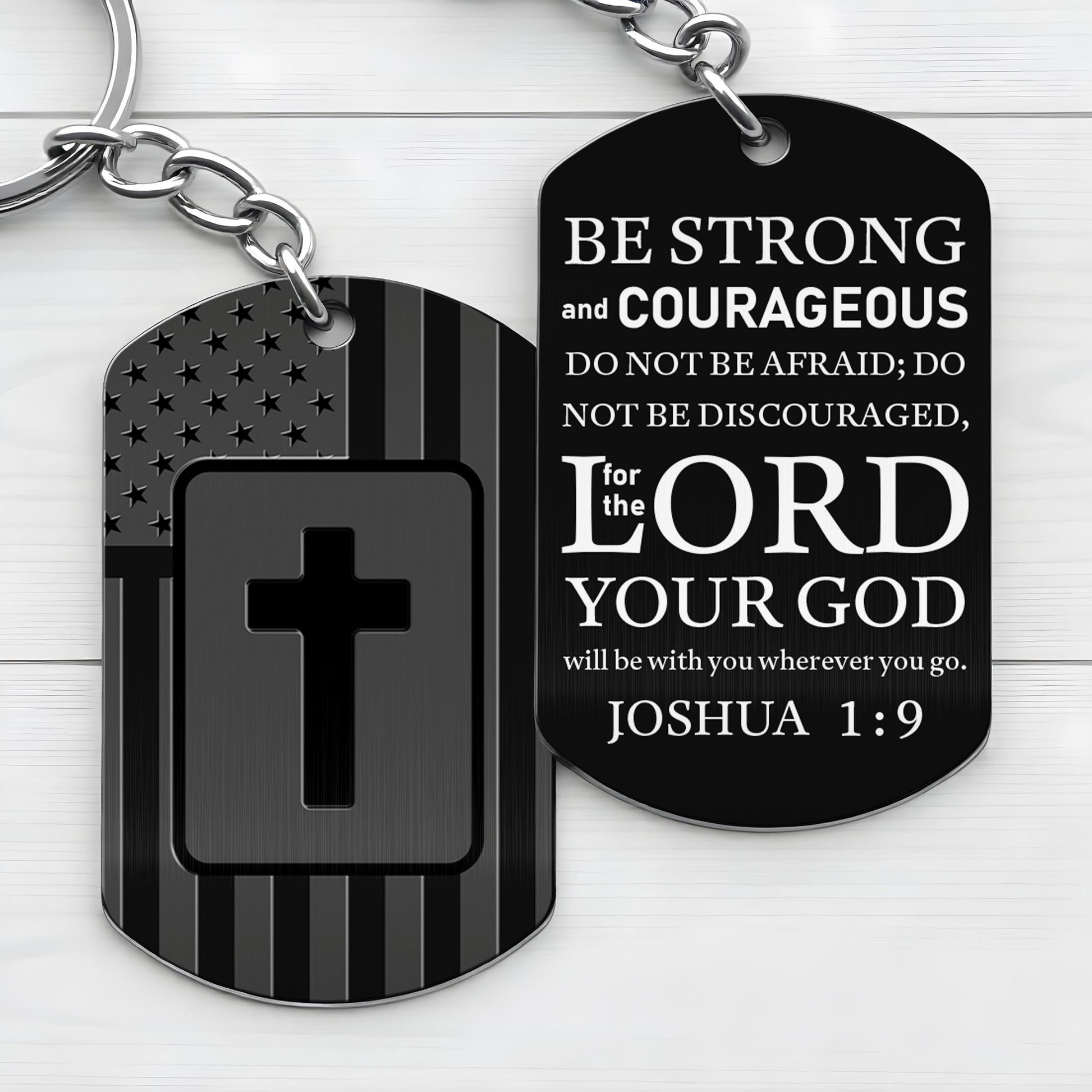 Be Strong and Courageous, Cross and American Flag Keychain