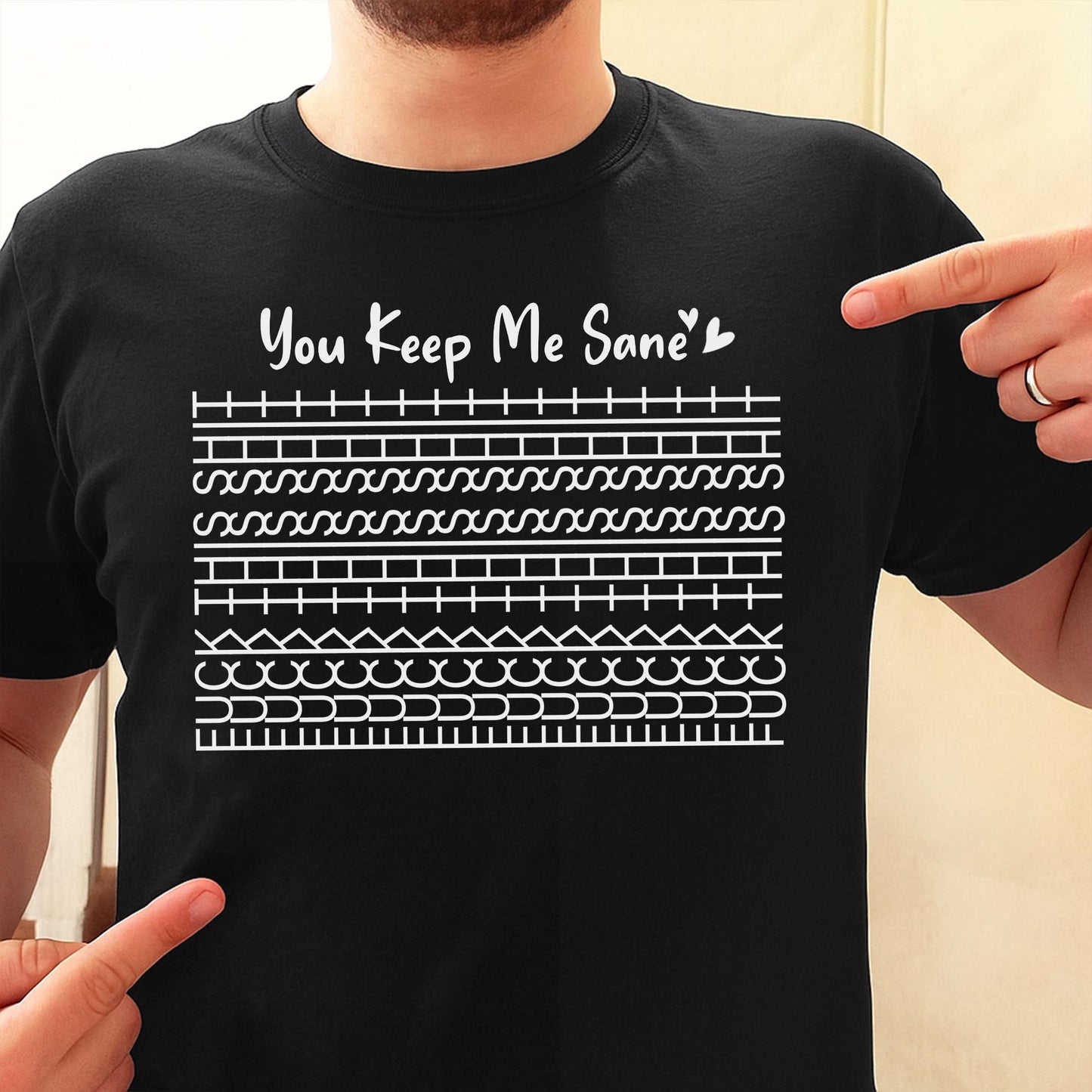 You Keep Me Sane, Perfect For Loved Ones