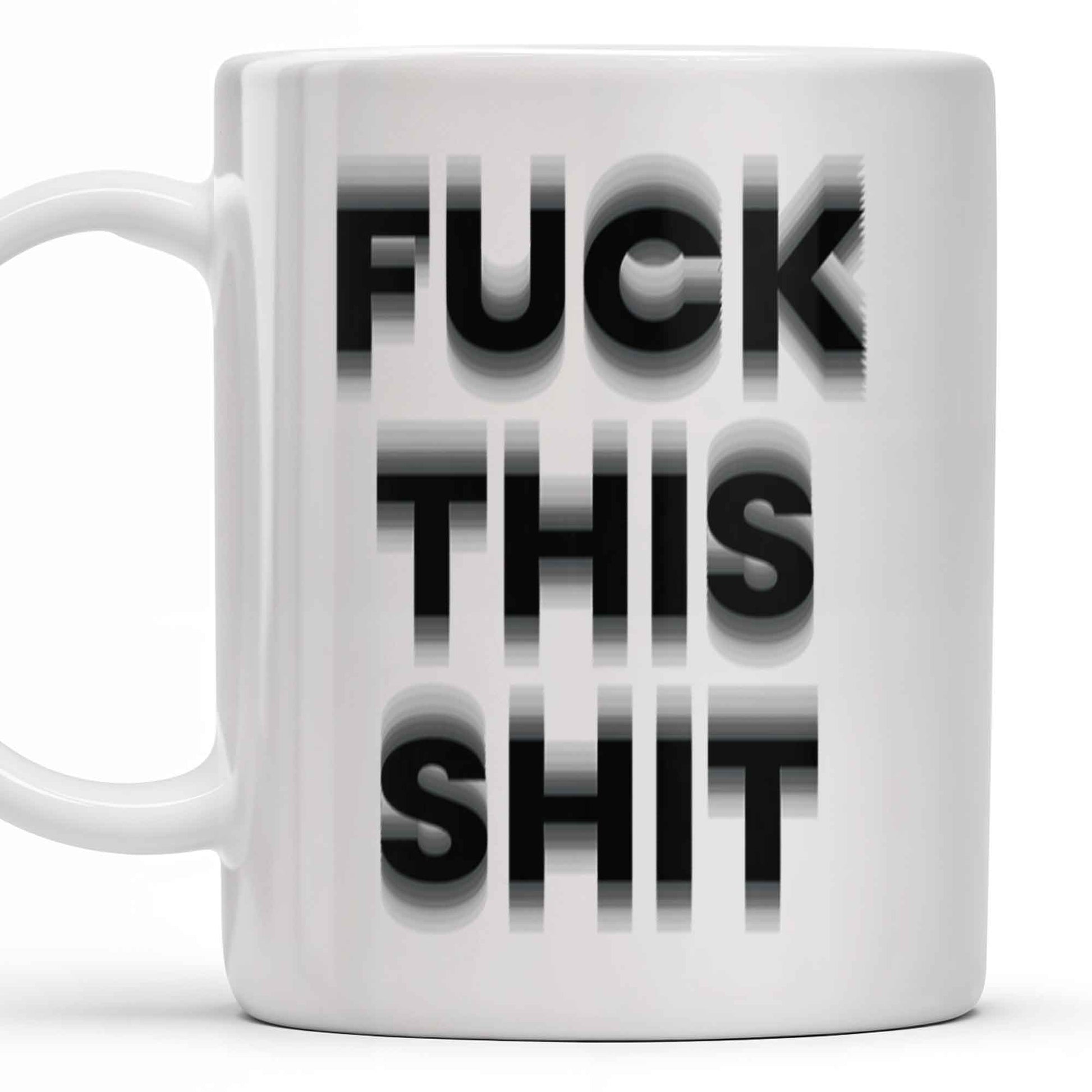Forget This Mess Bold Statement Mug