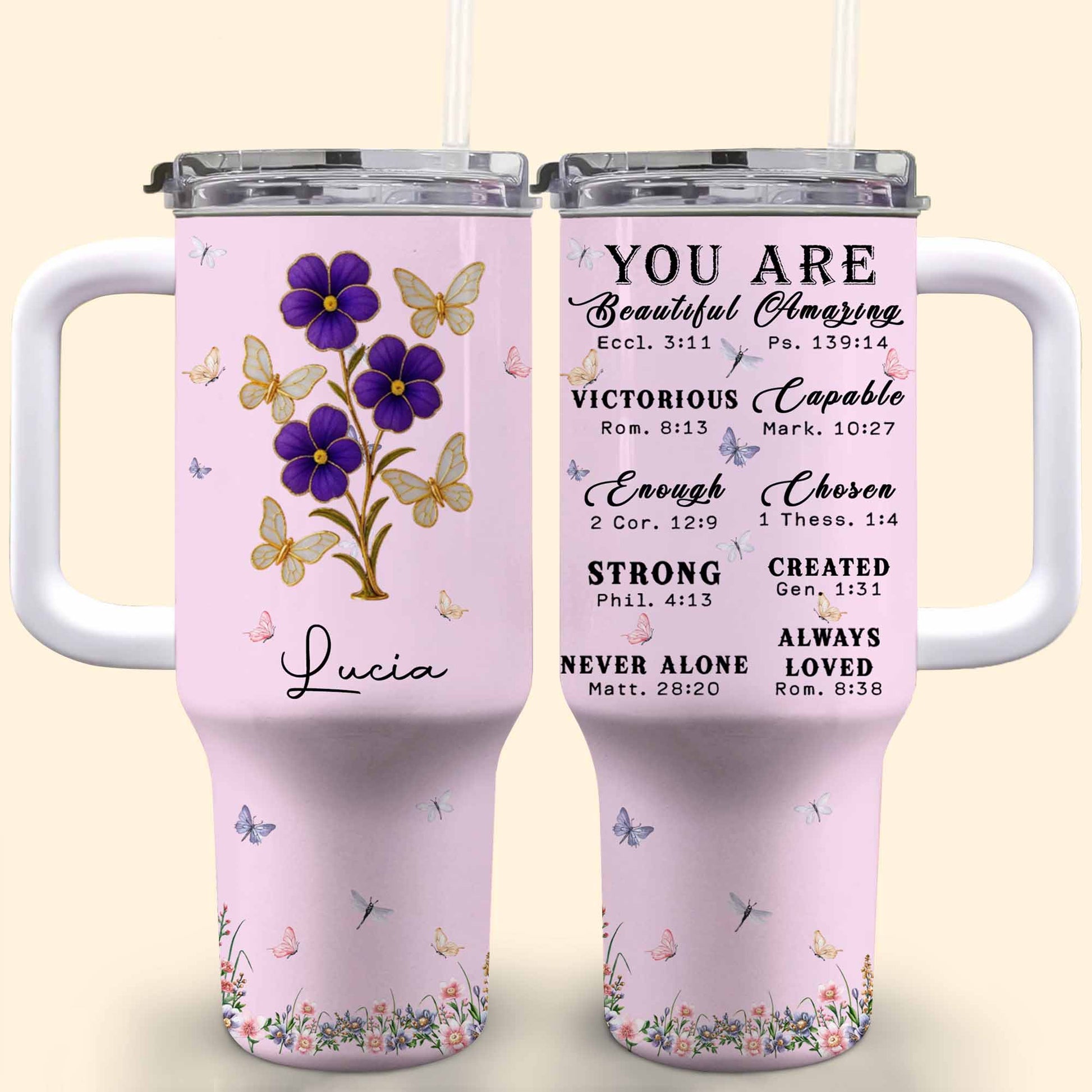You Are Beautiful Amazing Victorious Strong, Flowers Butterflies Design