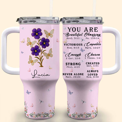 You Are Beautiful Amazing Victorious Strong, Flowers Butterflies Design