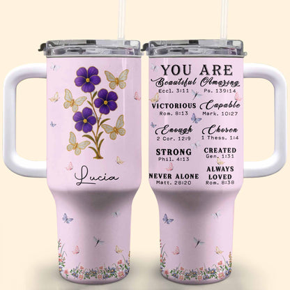 You Are Beautiful Amazing Victorious Strong, Flowers Butterflies Design