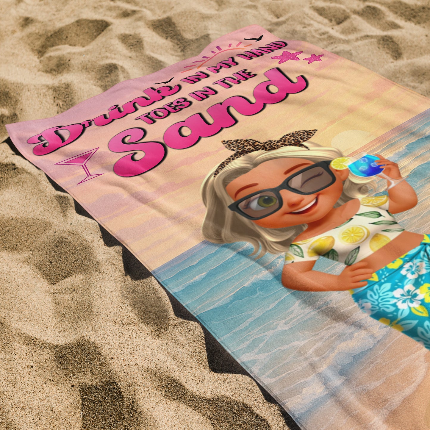 Drink In My Hand, Toes In The Sand, Beach And Cocktails