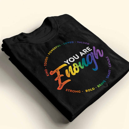 You Are Enough Inspirational Colorful Message