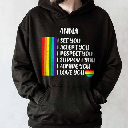 I See You, I Accept You With Rainbow Flag