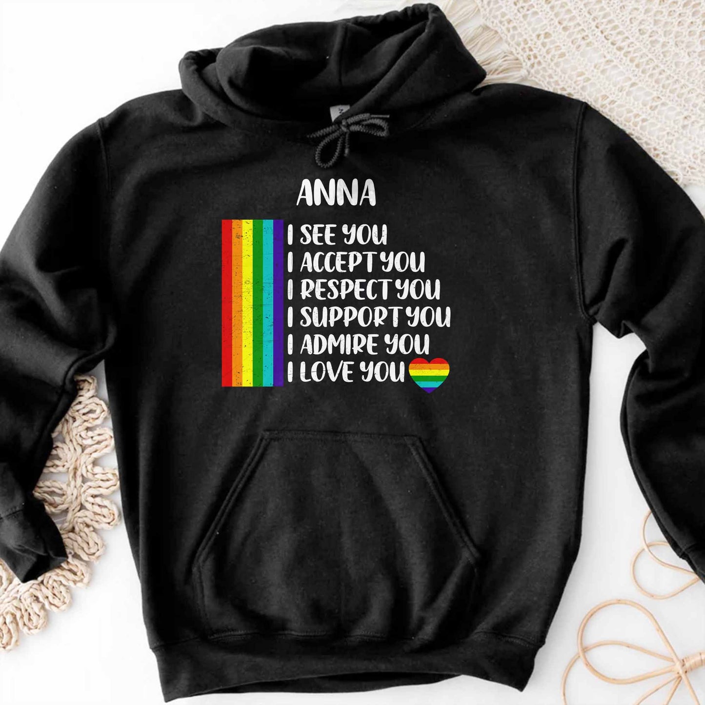 I See You, I Accept You With Rainbow Flag