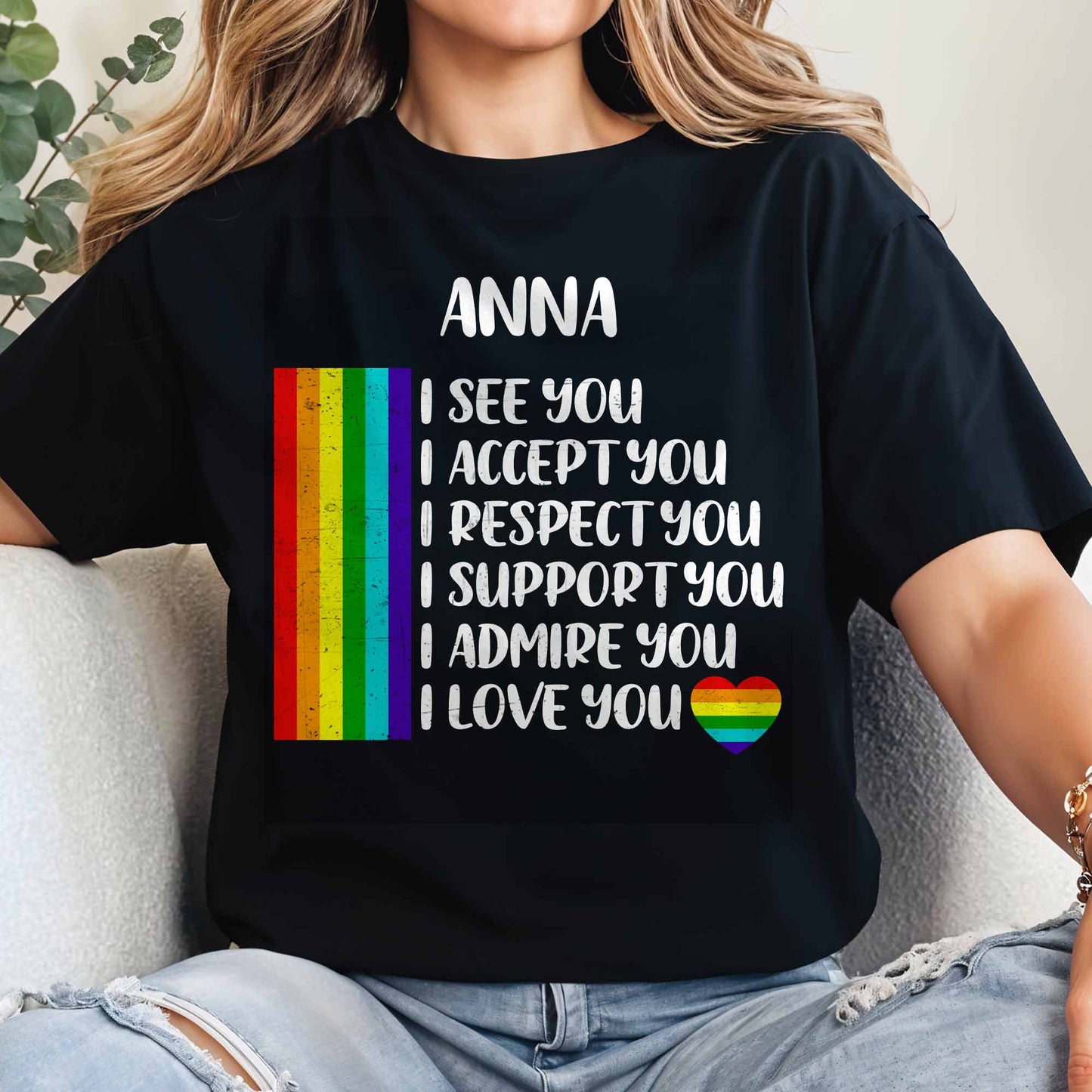 I See You, I Accept You With Rainbow Flag