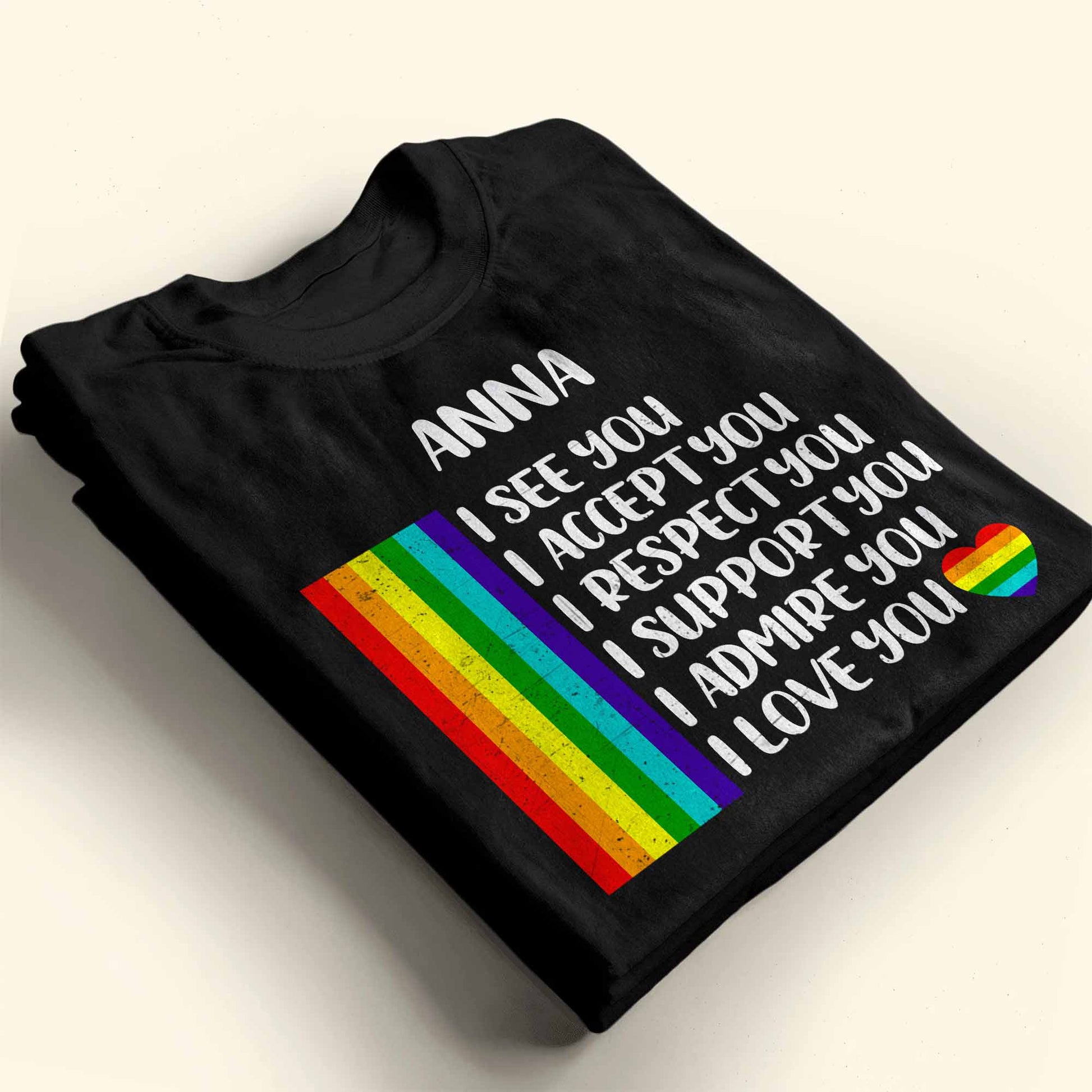 I See You, I Accept You With Rainbow Flag