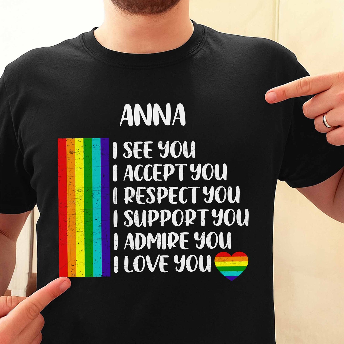 I See You, I Accept You With Rainbow Flag