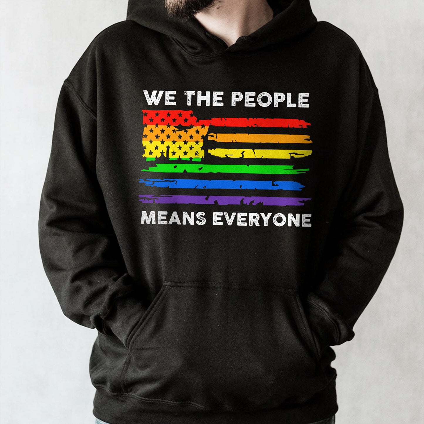 We The People Means Everyone Rainbow American Flag