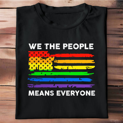 We The People Means Everyone Rainbow American Flag