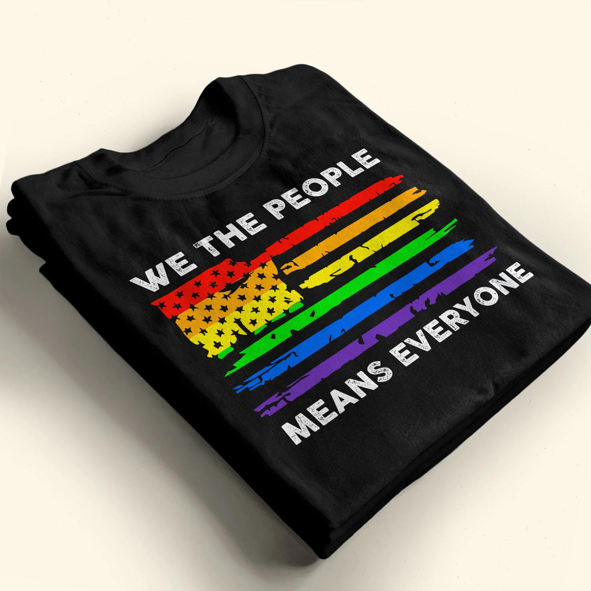 We The People Means Everyone Rainbow American Flag