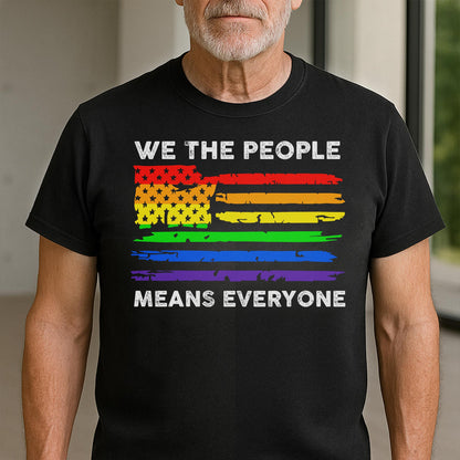 We The People Means Everyone Rainbow American Flag