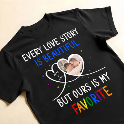 Every Love Story Is Beautiful But Ours Is My Favorite