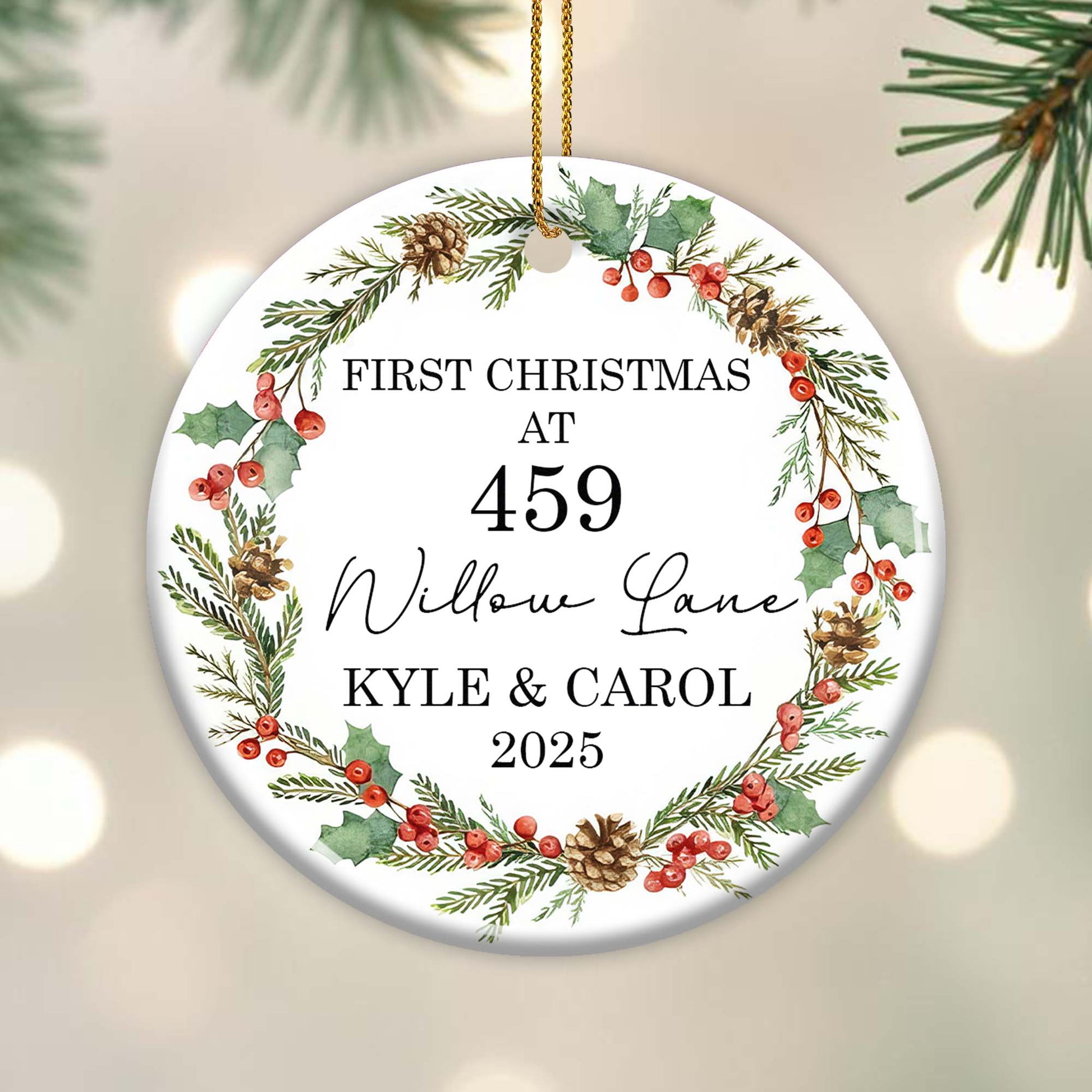 First Christmas At [Address] Ornament With Holly And Pine Cones