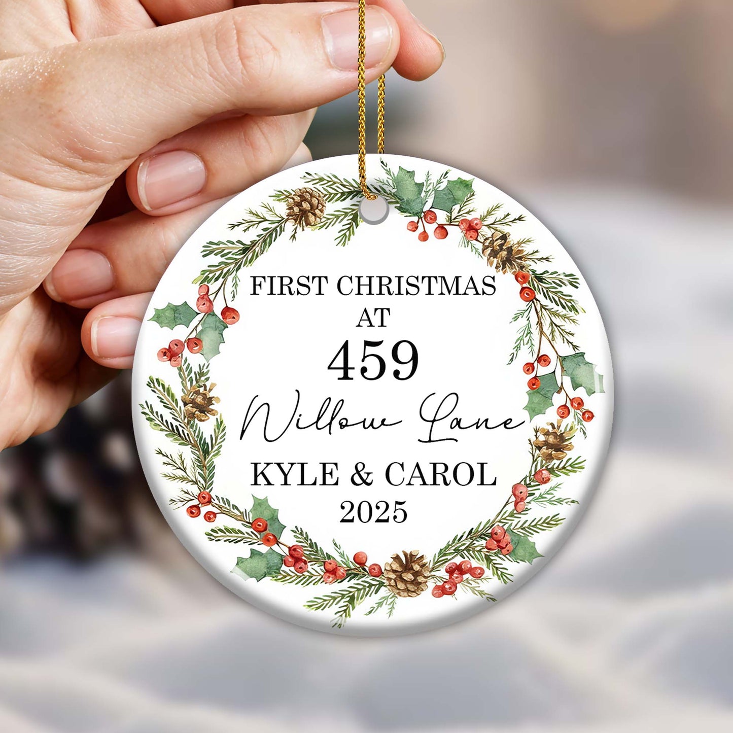 First Christmas At [Address] Ornament With Holly And Pine Cones