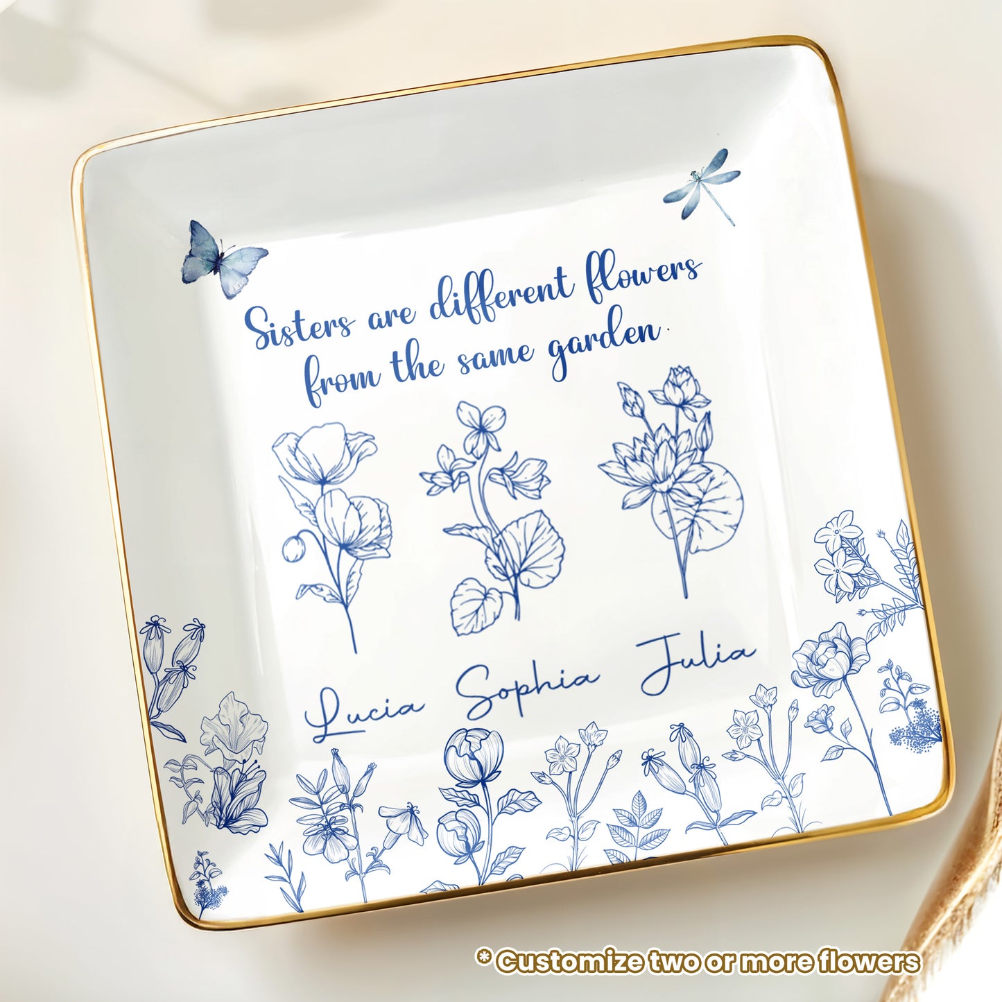 Sisters Are Different Flowers From The Same Garden