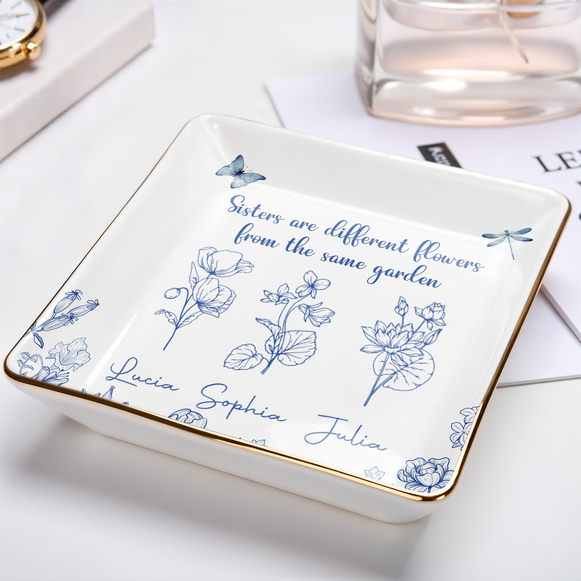 Sisters Are Different Flowers From The Same Garden