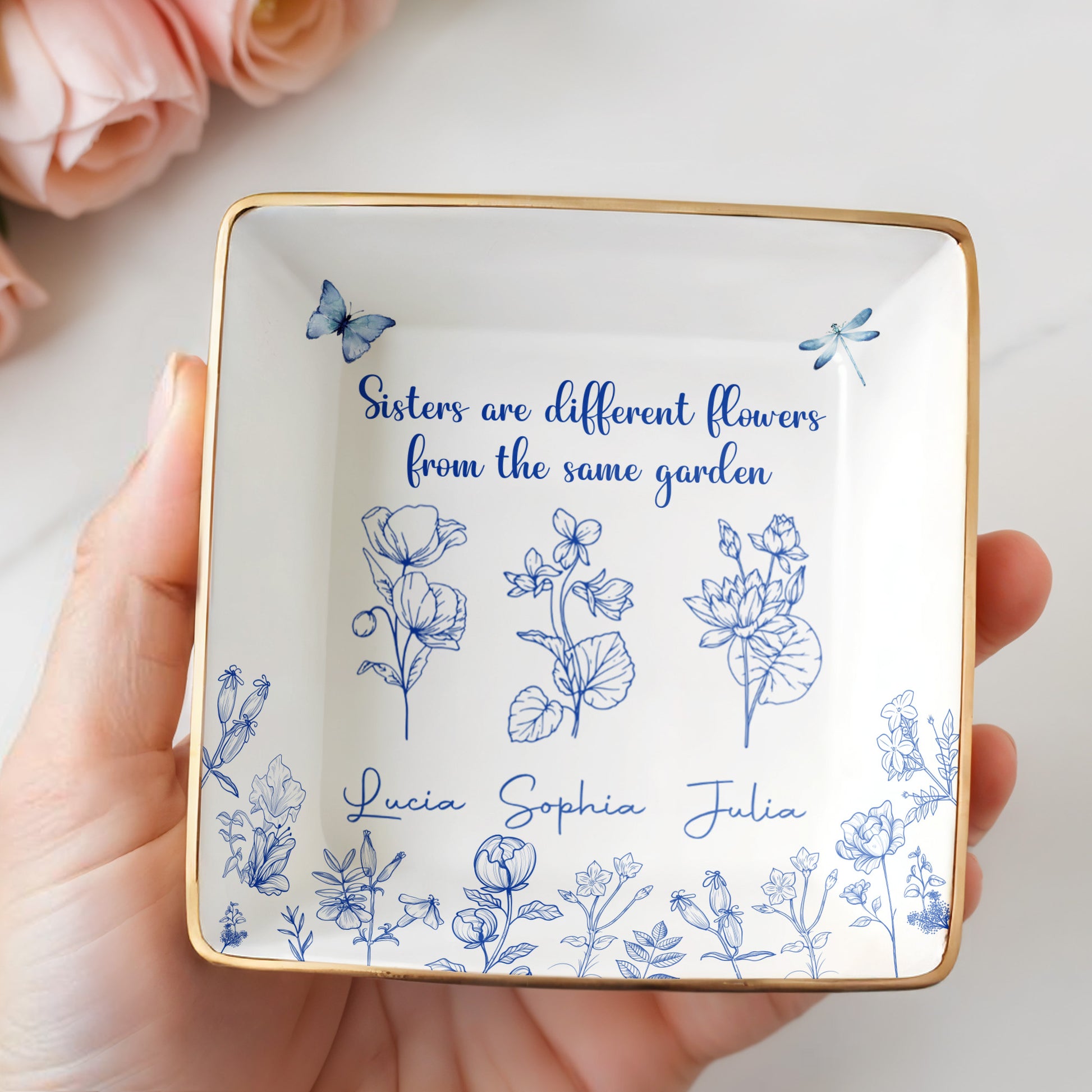 Sisters Are Different Flowers From The Same Garden