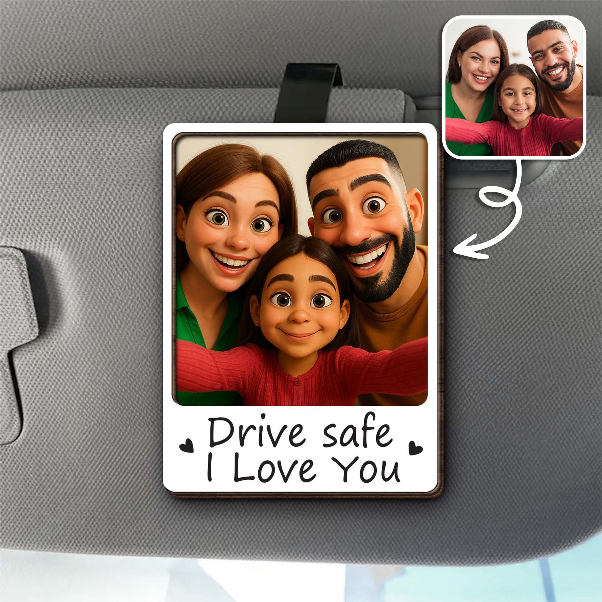 Drive Safe I Love You Family Love