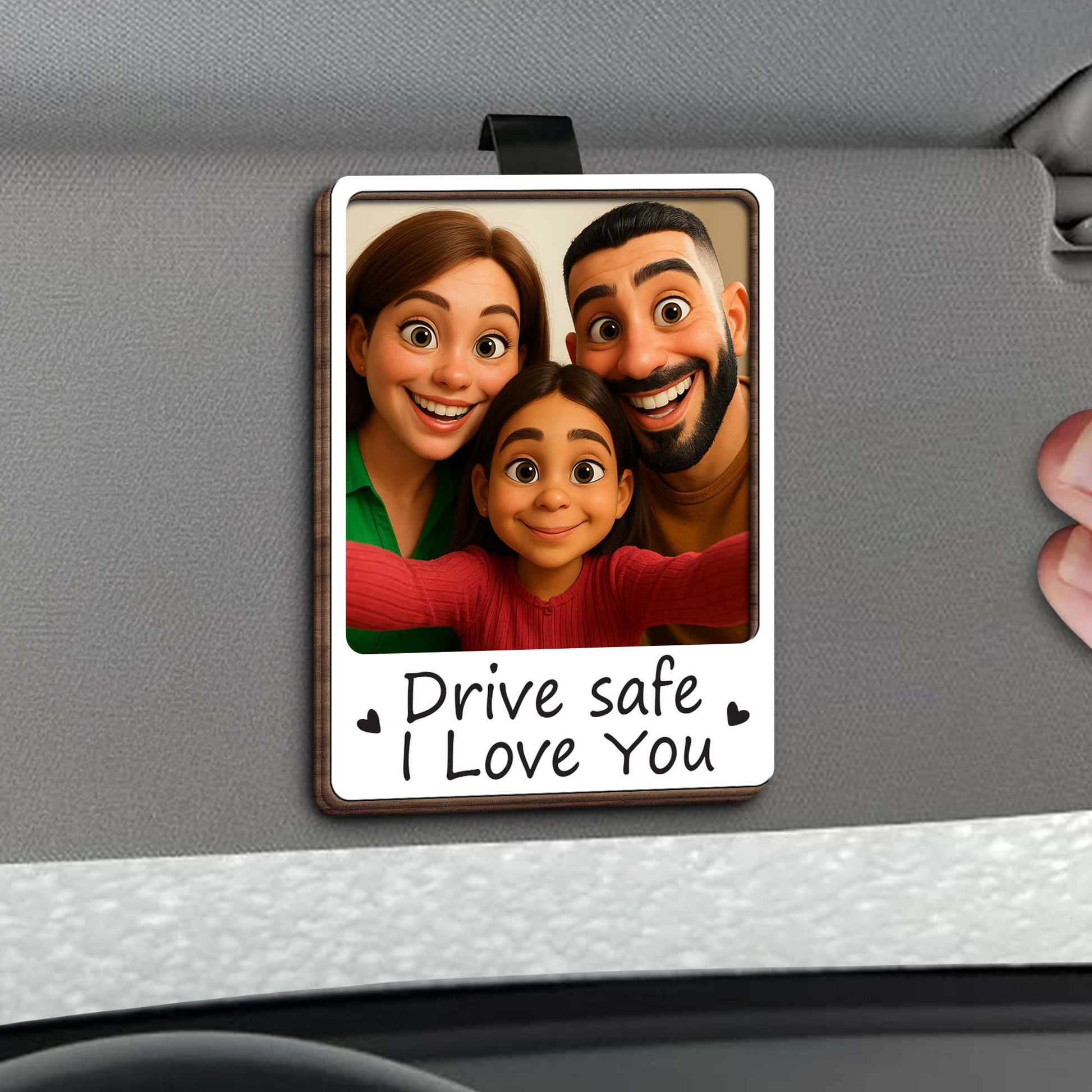 Drive Safe I Love You Family Love