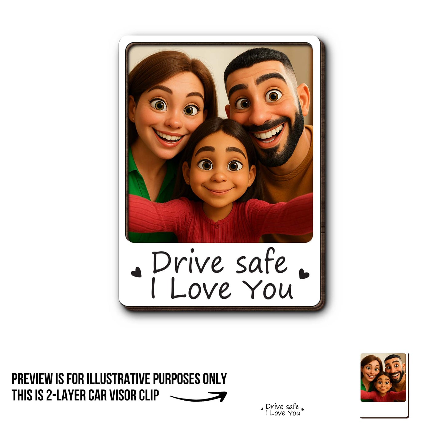 Drive Safe I Love You Family Love