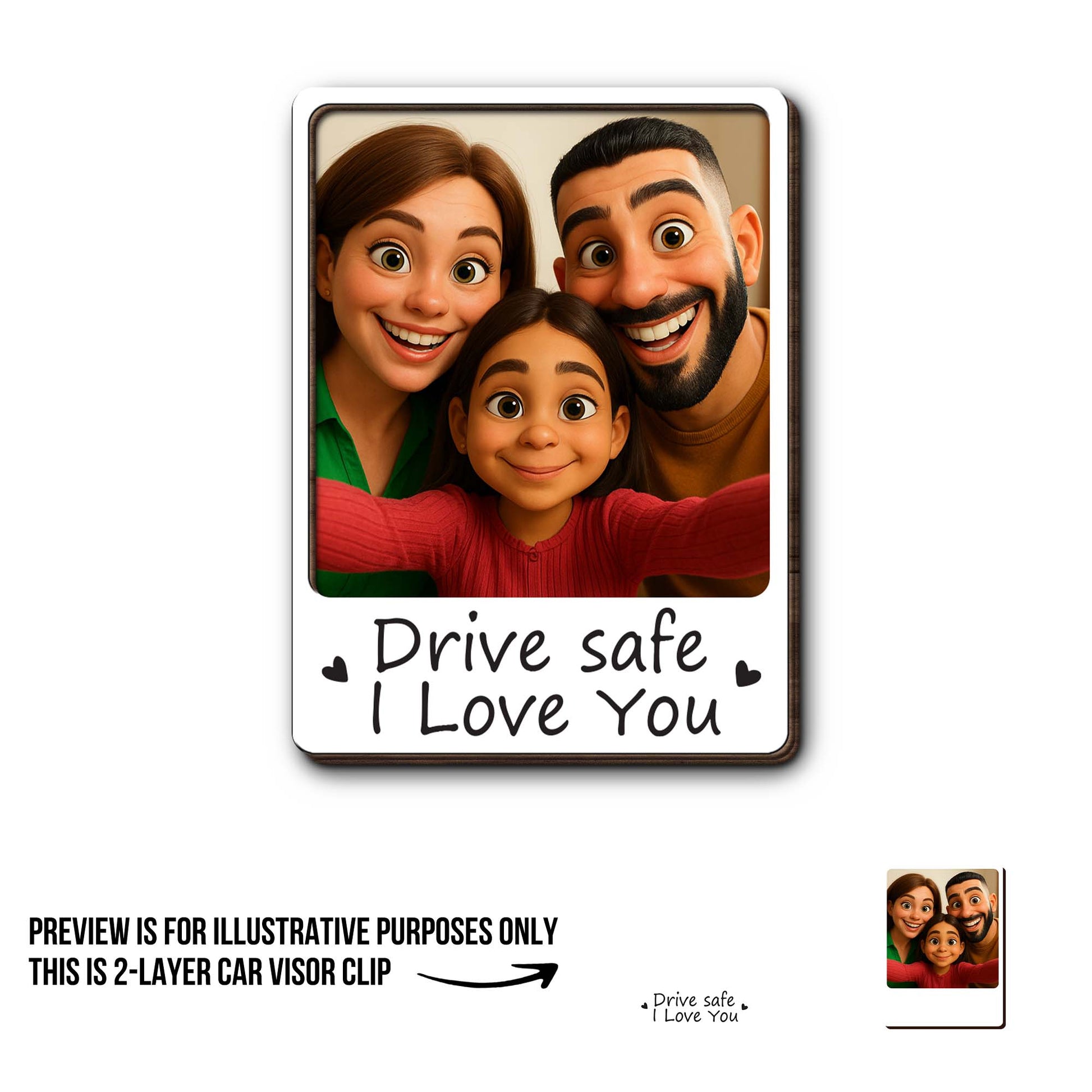 Drive Safe I Love You Family Love