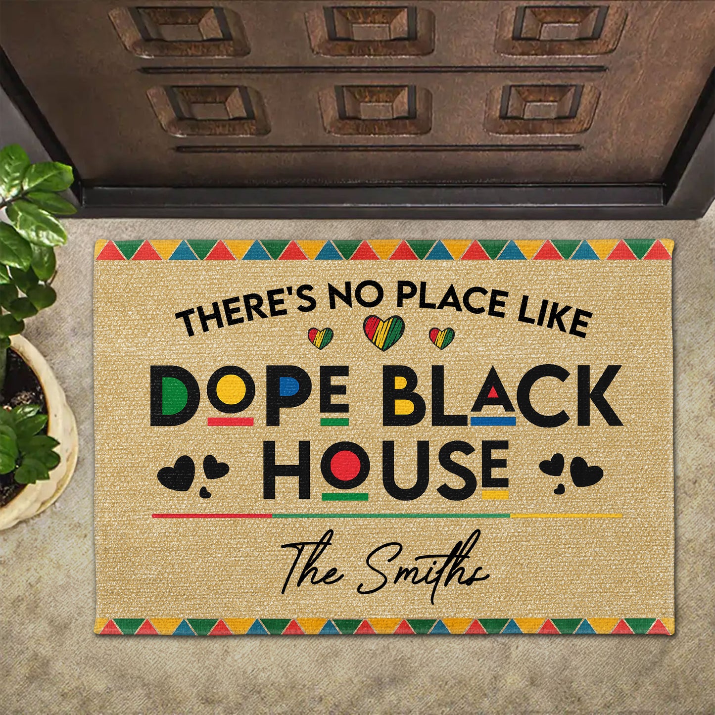 There's No Place Like Dope Black House, Heart Shapes - Personalized Custom Doormat - FAM496_DRM