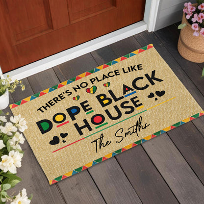 There's No Place Like Dope Black House, Heart Shapes - Personalized Custom Doormat - FAM496_DRM
