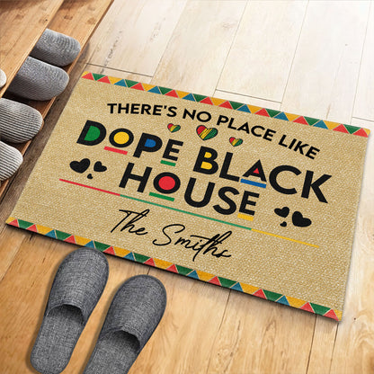 There's No Place Like Dope Black House, Heart Shapes - Personalized Custom Doormat - FAM496_DRM