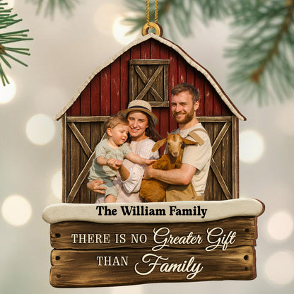 There Is No Greater Gift Than Family, Barn And Goat Design