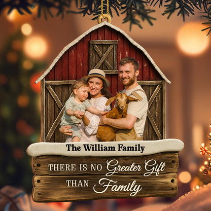 There Is No Greater Gift Than Family, Barn And Goat Design