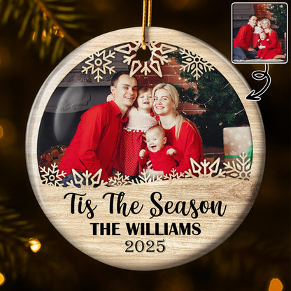 Tis The Season, Snowflakes, Family Photo Ornament