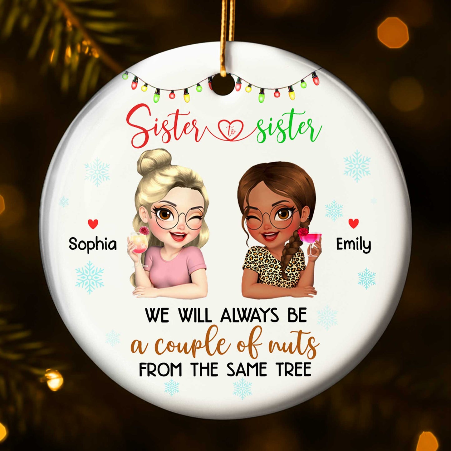 We Will Always Be A Couple Of Nuts, Sister Figures And Snowflakes