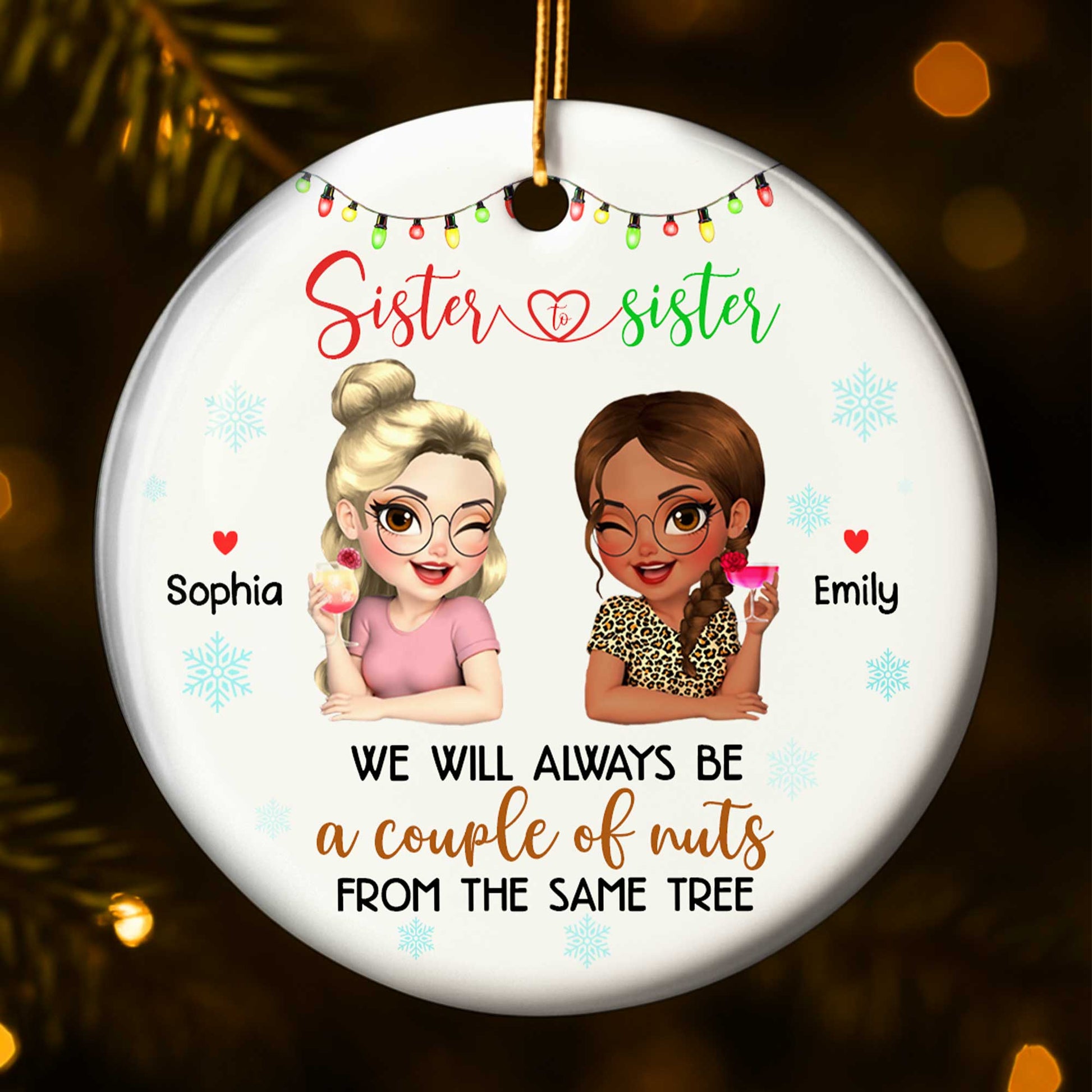 We Will Always Be A Couple Of Nuts, Sister Figures And Snowflakes
