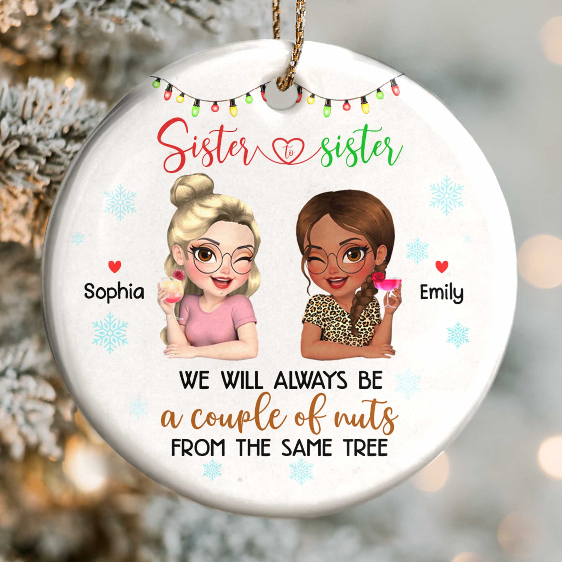 We Will Always Be A Couple Of Nuts, Sister Figures And Snowflakes